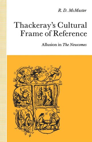 Thackeray's Cultural Frame of Reference: Allusion in The Newcomes