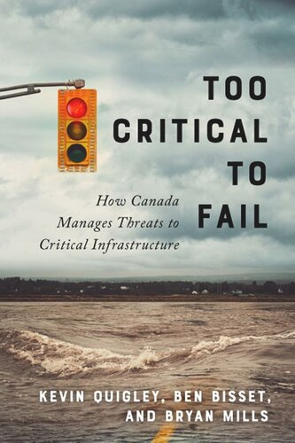 Too Critical to Fail: How Canada Manages Threats to Critical Infrastructure