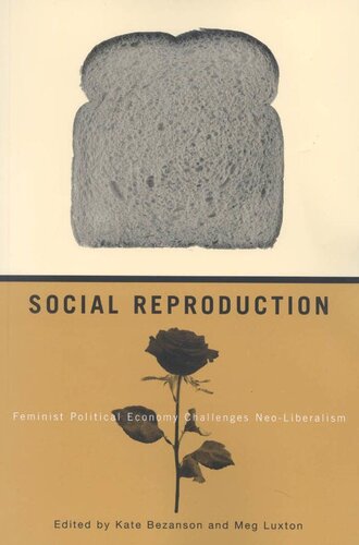 Social Reproduction: Feminist Political Economy Challenges Neo-Liberalism