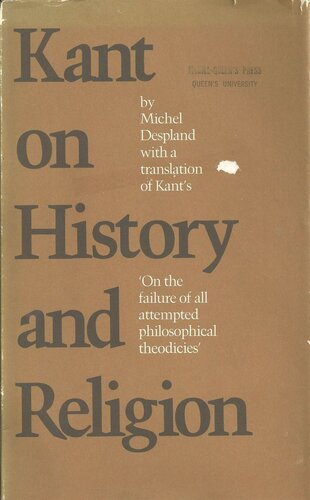 Kant on History and Religion: With a Translation of Kant's On the Failure of All Attempted Philosophical Theodicies