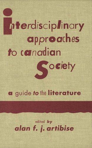 Interdisciplinary Approaches to Canadian Society: A Guide to the Literature