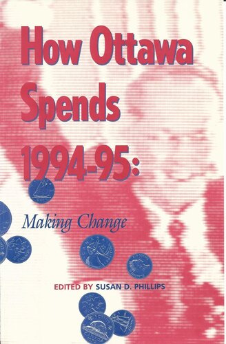 How Ottawa Spends, 1994-95: Making Change