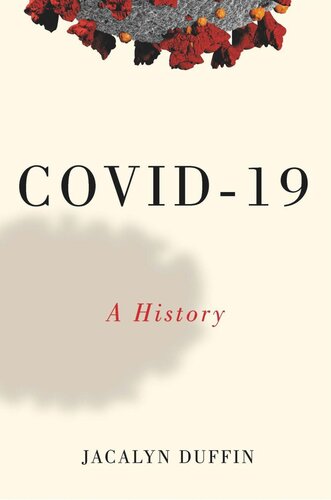 COVID-19: A History