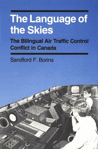 Language of the Skies: The Bilingual Air Traffic Control Conflict in Canada