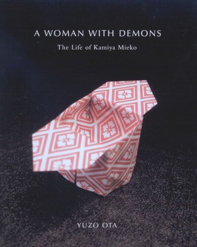 A Woman with Demons: The Life of Kamiya Mieko