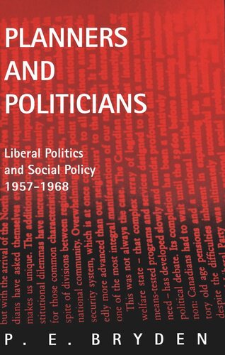 Planners and Politicians: Liberal Politics and Social Policy, 1957-1968