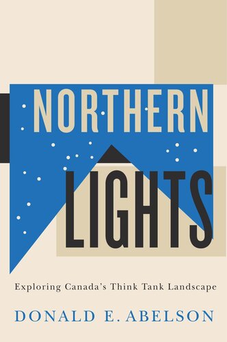 Northern Lights: Exploring Canada’s Think Tank Landscape