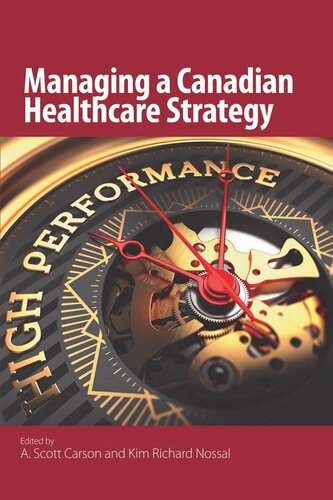 Managing a Canadian Healthcare Strategy