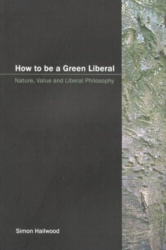 How to be a Green Liberal: Nature, Value and Liberal Philosophy