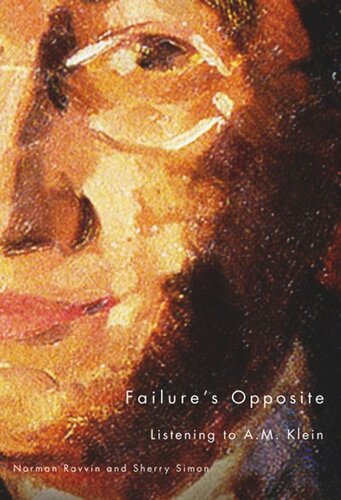 Failure's Opposite: Listening to A.M. Klein