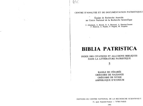 Biblia patristica: Index des citations et allusions bibliques dans la litterature patristique 5. Basile de Cesaree, Gregoire de Nazianze, Gregoire de Nysse, Amphiloque D'Iconium