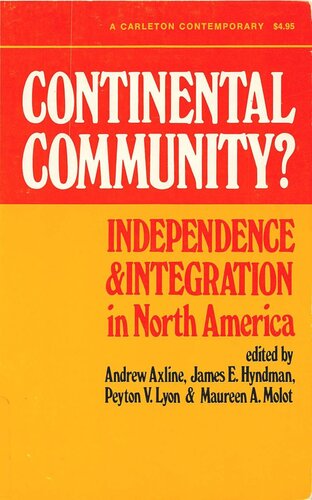 Continental Community?: Independence and Integration in North America