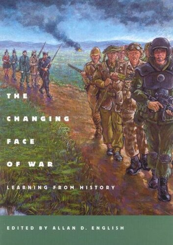 Changing Face of War: Learning from History