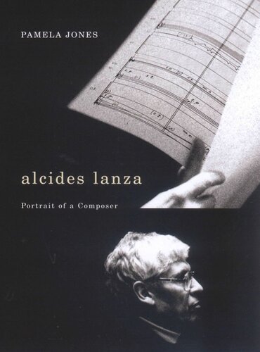 alcides lanza: Portrait of a Composer