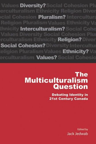 Multiculturalism Question: Debating Identity in 21st Century Canada