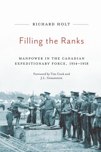 Filling the Ranks: Manpower in the Canadian Expeditionary Force, 1914-1918