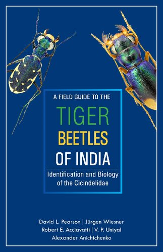 A field guide to the tiger beetles of India. Identification and biology of the Cicindelidae