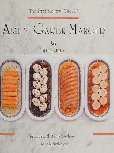 The Professional Chef's Art of Garde Manger 5