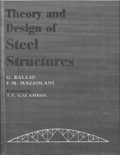 Theory and Design of Steel Structures - English Edition