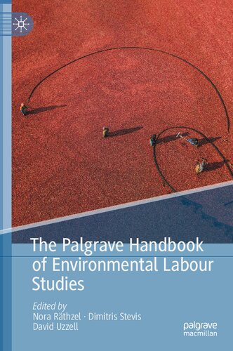 The Palgrave Handbook of Environmental Labour Studies