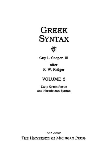 Greek Syntax: Early Greek Poetic and Herodotean Syntax