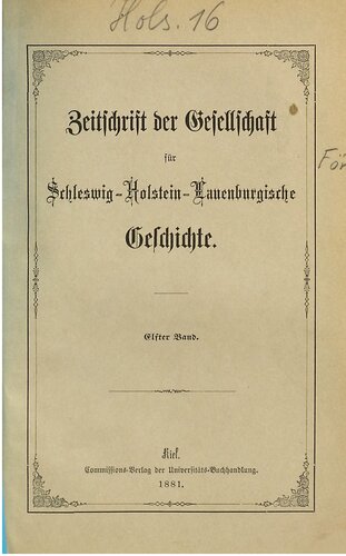 Zeitschrift der Gesellschaft für die Geschichte der Herzogthümer Schleswig, Holstein und Lauenburg