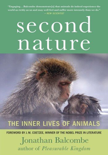 Second Nature_ The Inner Lives of Animals