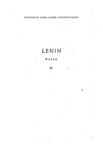 Lenin Werke Band 36: 1900-1923