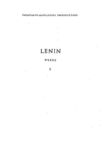 Lenin Werke Band 8: Jan. 1905 - Jul. 1905