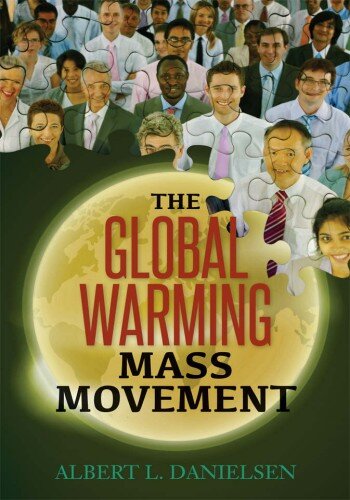 The Global Warming Mass Movement