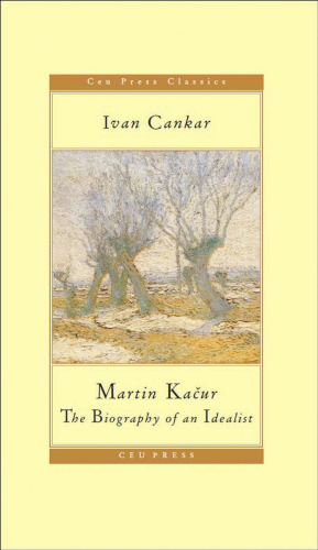 Martin Kacur - The Biography of an Idealist