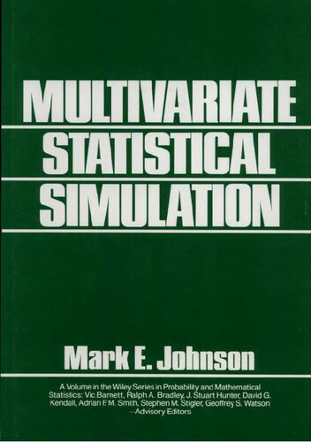 Multivariate Statistical Simulation: A Guide to Selecting and Generating Continuous Multivariate Distributions