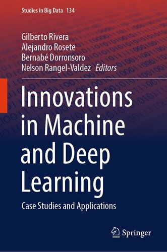 Innovations in Machine and Deep Learning: Case Studies and Applications (Studies in Big Data, 134)