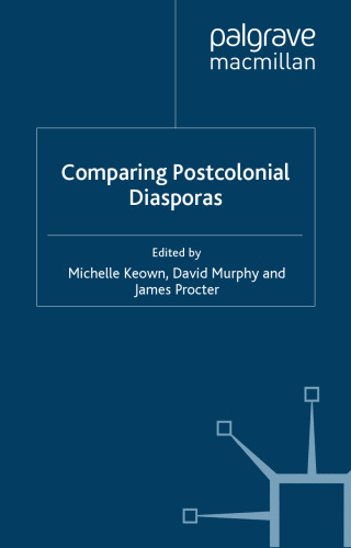 Comparing Postcolonial Diasporas