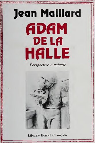 Adam de la Halle. Perspective Musicale