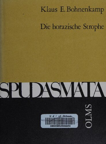 Die horazische Strophe: Studien zur 'Lex Meinekiana'