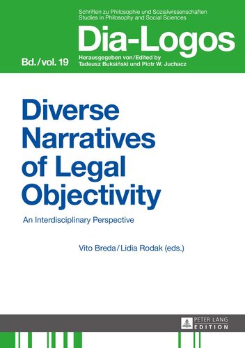 Diverse Narratives of Legal Objectivity: An Interdisciplinary Perspective (DIA-LOGOS)