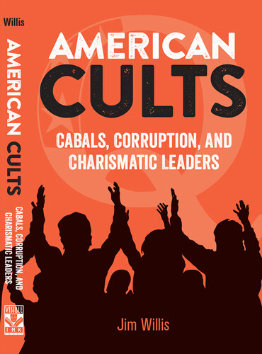 American Cults: Cabals, Corruption, and Charismatic Leaders