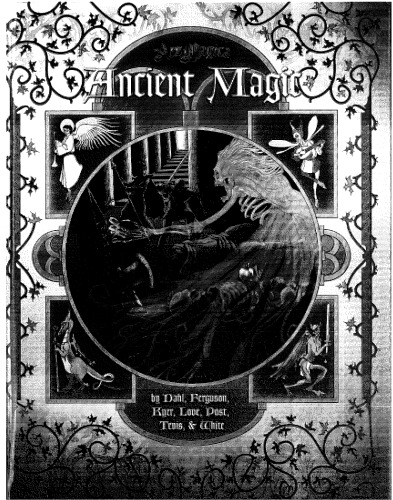 Ancient Magic (Ars Magica Fantasy Roleplaying)