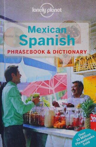 Mexican Spanish Phrasebook & Dictionary