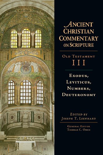 Exodus, Leviticus, Numbers, Deuteronomy: Ancient Christian Commentary on Scripture