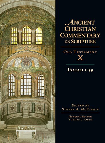 Isaiah 1-39 (Ancient Christian Commentary on Scripture Book 1)