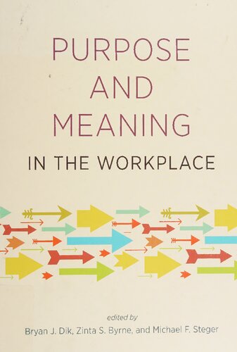 Purpose and Meaning in the Workplace