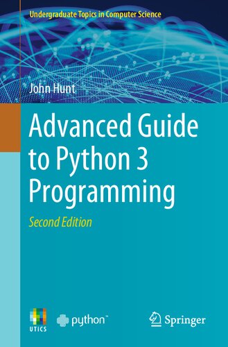 Advanced Guide to Python 3 Programming