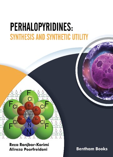 Perhalopyridines: Synthesis and Synthetic Utility