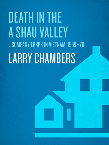 Death in the a shau valley : l company lrrps in vietnam, 1969-70