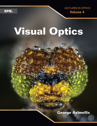 Visual Optics (Lectures in Optics, 4)