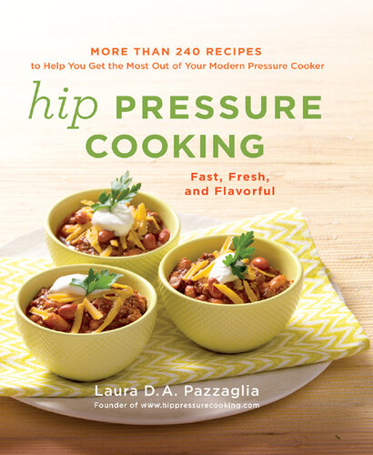 Hip Pressure Cooking: Fast, Fresh, and Flavorful