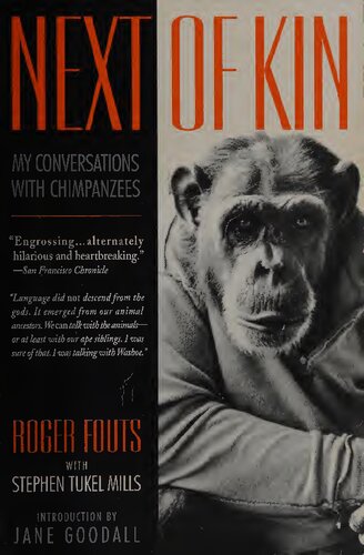 Next of Kin: My Conversations with Chimpanzees