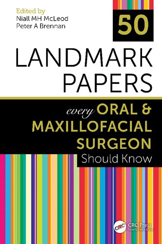 50 Landmark Papers Every Oral and Maxillofacial Surgeon Should Know